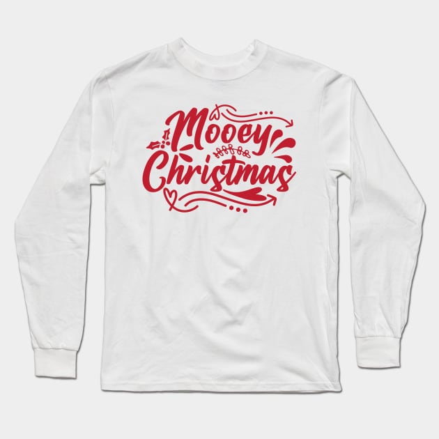 Mooey Christmas Long Sleeve T-Shirt by MZeeDesigns